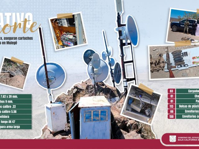 DESMANTELAN EN EL NORTE DE BCS REPETIDORA CLANDESTINA Y ASEGURAN CARTUCHOS Y NARCÓTICOS